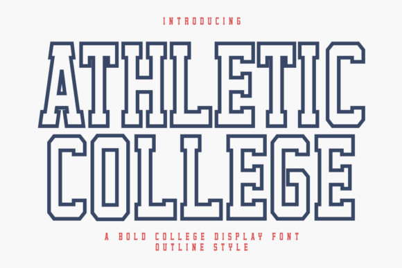 Athletic College Outline: The Premium Display Typeface for Bold Campaigns