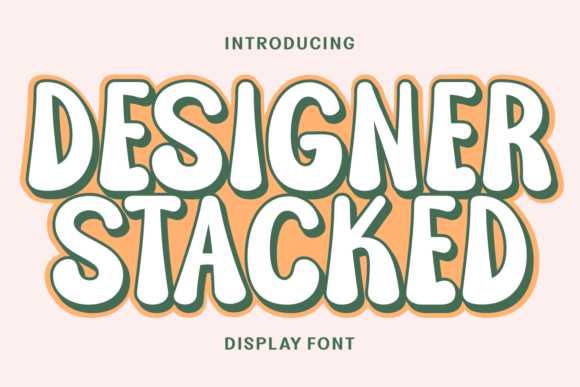 Designer Stacked: A Playful Display Typeface for Modern Branding