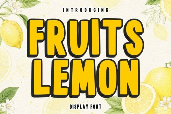 Fruits Lemon: The Cheerful Display Font for Handmade Brands