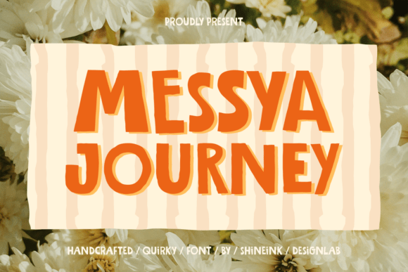 Messya Journey: A Joyful Display Font for Creative Branding