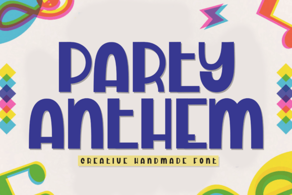 Party Anthem: The Ultimate Display Font for Handmade Creators