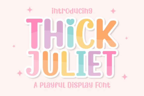 Thick Juliet: The Perfect Display Font for Handmade Crafts